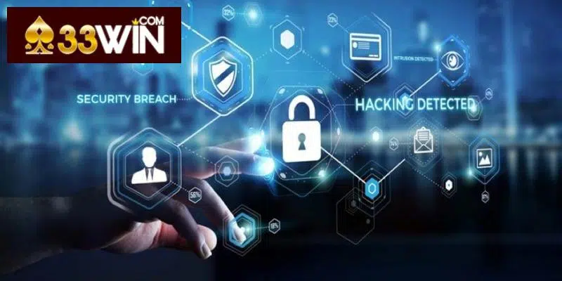 Một số công nghệ được hệ thống bảo mật 33win sử dụng