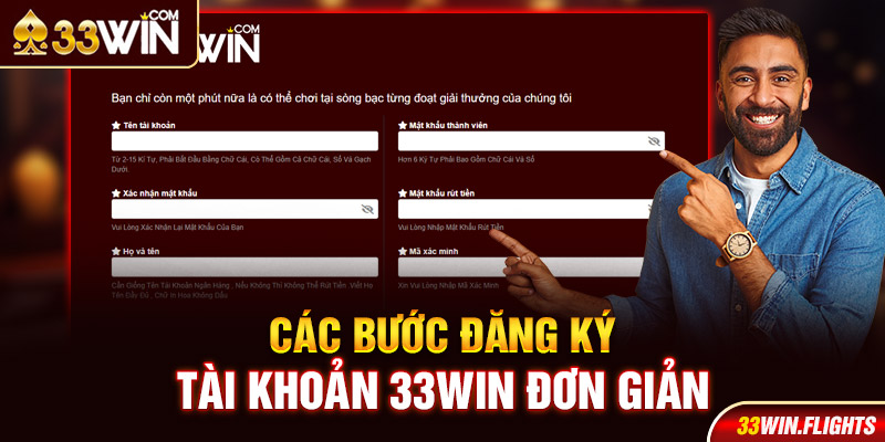 Các bước đăng ký tài khoản 33Win đơn giản